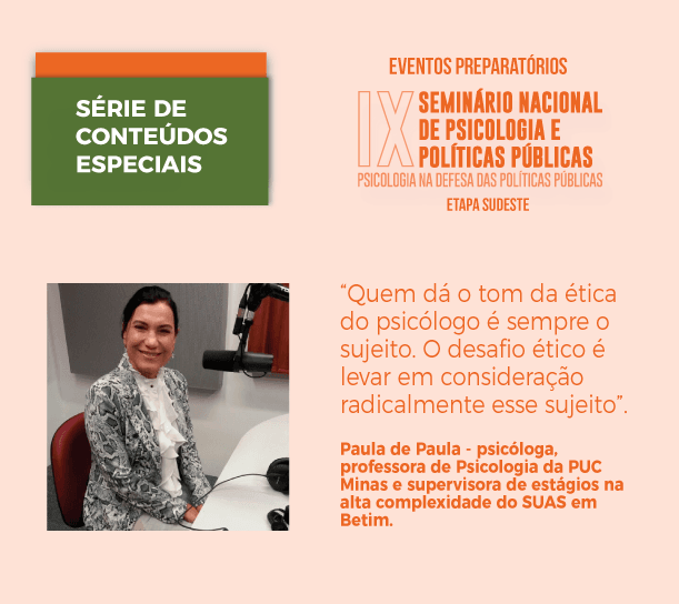 Conteúdos especiais sobre Psicologia e Políticas Públicas: entrevista com Paula da Paula