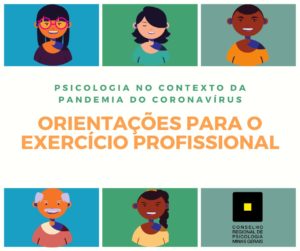 Psicologia no contexto da Pandemia do Coronavírus - Orientações para o exercício profissional