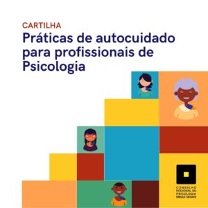 Cartilha Práticas de autocuidado para profissionais de Psicologia