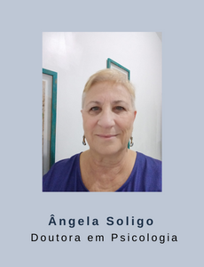  Ângela Soligo, doutora em Psicologia