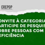 Convite à categoria: participe de pesquisa sobre pessoas com deficiência