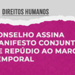Manifesto de Repúdio contra o Relatório da Medida Provisória Reestruturação Ministerial